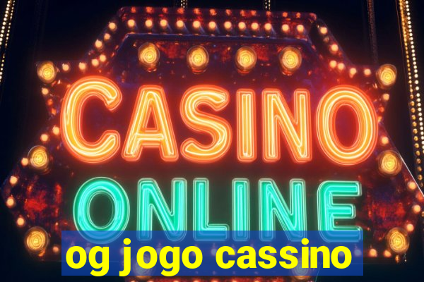 og jogo cassino